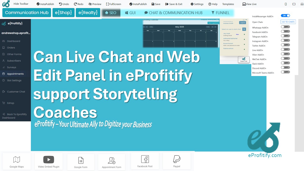 Can Live Chat and Web Edit Panel in eProfitify support Storytelling Coaches